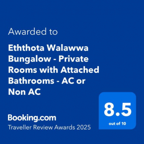 Eththota Walawwa Bungalow - Private Rooms with Attached Bathrooms - AC or Non AC